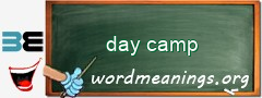 WordMeaning blackboard for day camp